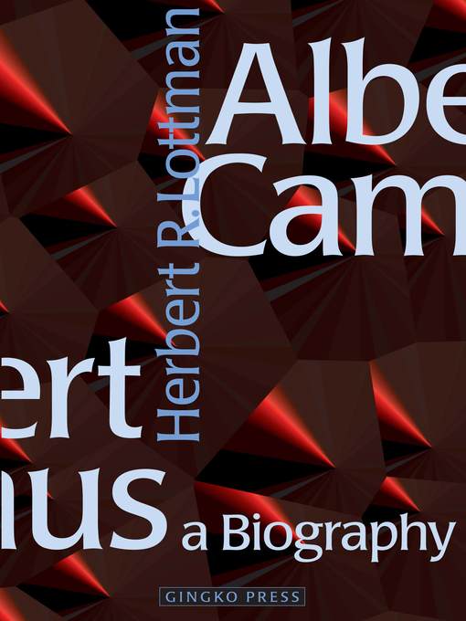 Title details for Albert Camus by Herbert Lottman - Available